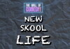 New Skool Life (2016)