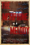 The Morphine Melody (2013)
