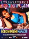 Good Morning Karachi (2013)