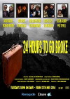 24 Hours to Go Broke (2014)