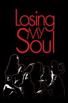 Losing My Soul (2016)