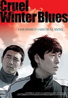 Cruel Winter Blues (2006)