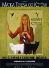 Mother Teresa of Cats (2010)