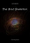 The Bad Skeleton (2012)