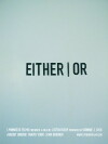 Either Or (2011)