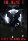 The Temple II: Birth into Darkness (2016)