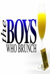 The Boys Who Brunch (2010)