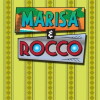 Marisa and Rocco (2011)