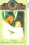 All the Rivers Run 2 (1990)