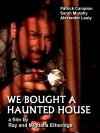 We Bought a Haunted House (2018)