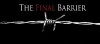 The Final Barrier (2016)