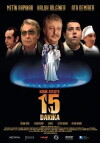 Kisik Ateste 15 Dakika (2006)