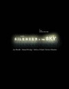 The Silencer & the Sky (2007)