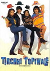 Tirchhi Topiwale (1998)