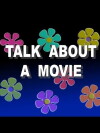 Talk About a Movie (2014)