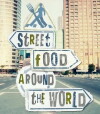 Street Food Around the World (2012)