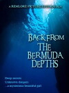 Back from the Bermuda Depths (2018)