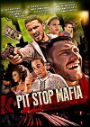 Pit Stop Mafia (2016)