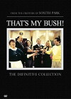 That's My Bush! (2001)