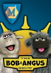 The Bob & Angus Show (2011)