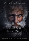 Colonel & the Fishermen (2018)