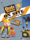 Bob the Builder on Site: Roads and Bridges (2008)