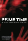 Prime Time (2008)