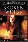 Broken Wings (2002)