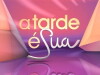 A Tarde é Sua (2011)