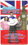 Piccadilly Cowboy (2007)