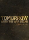 Tomorrow, When the War Began (2016)