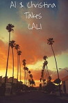 Al and Christina: Take Cali (2017)