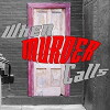 When Murder Calls (2018)