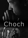 Choch (2011)