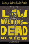 Loitering in Wonderland the Walking Dead Review (2015)