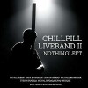 ChillPill: Liveband II - Nothing Left (2015)
