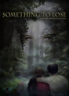 Something to Lose (2017)
