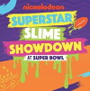 Superstar Slime Showdown at Super Bowl 2018 (2018)
