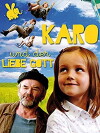 Karo und der liebe Gott (2006)