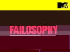 Failosophy (2013)
