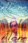Alone: The Only Thing to Fear Is Yourself (2016)