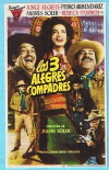 Los tres alegres compadres (1952)