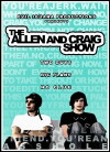 The Allen and Craig Show (2008)