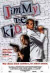 Jimmy the Kid (1999)