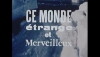 Ce monde étrange et merveilleux (1966)