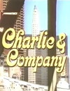 Charlie & Co. (1985)