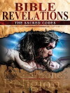 Bible Revelations: The Sacred Codes (2015)