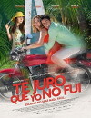 Te juro que yo no fui (2018)