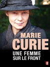 Marie Curie, une femme sur le front (2014)