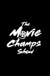 The Movie Champs Show (2017)